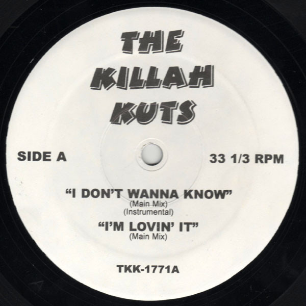 Mario Winans / Justin Timberlake / Twista - I Don't Wanna Know / I'm Lovin' It / Overnight Celebrity | The Killah Kuts (TKK-1771) - main Mario Winans / Justin Timberlake / Twista - I Don't Wanna Know / I'm Lovin' It / Overnight Celebrity | The Killah Kuts (TKK-1771) - main
