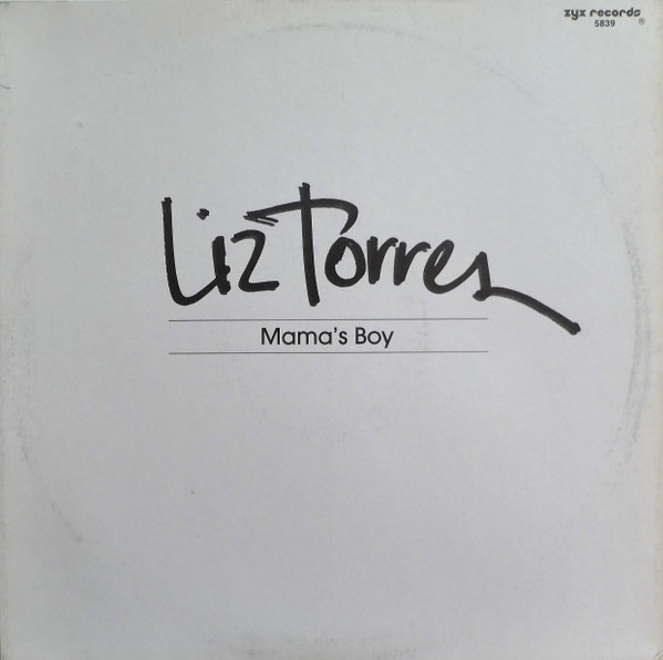 Liz Torres - Mama's Boy | ZYX Records (ZYX 5839) - main