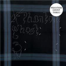 Phantom/Ghost - Three | Lado Musik (LADO 17181-2)