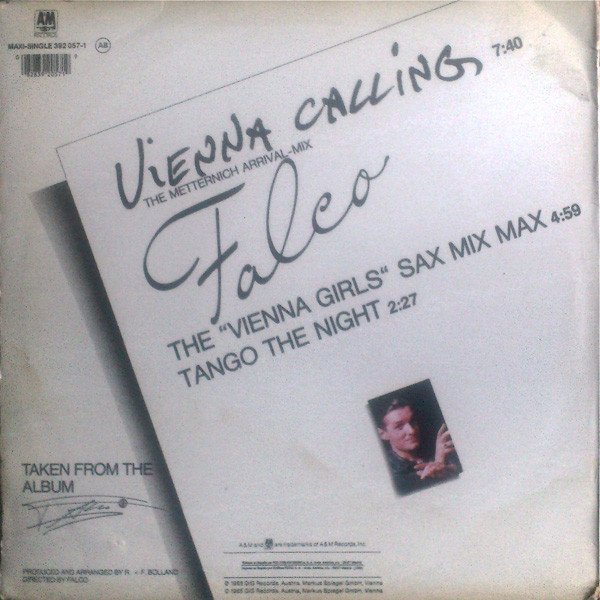 Falco - Vienna Calling (The Metternich Arrival-Mix) | A&M Records (392 057-1) - 2