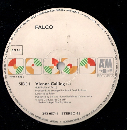 Falco - Vienna Calling (The Metternich Arrival-Mix) | A&M Records (392 057-1) - 3