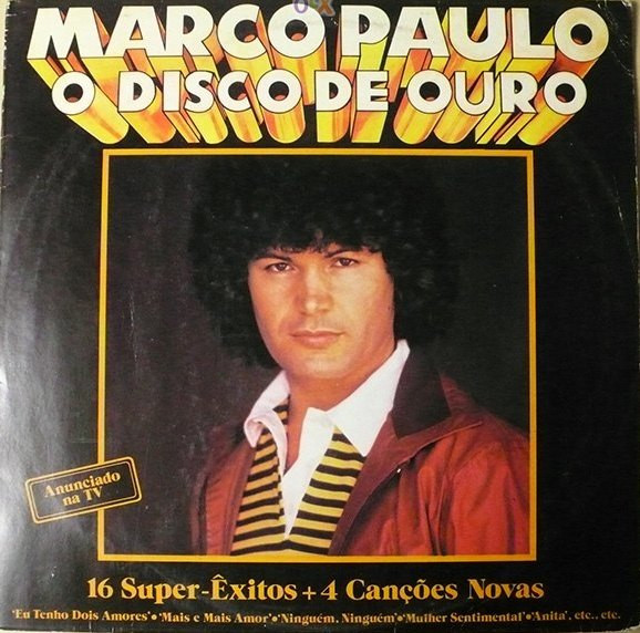 Marco Paulo - O Disco De Ouro | Valentim De Carvalho (2VCLP 10.002)