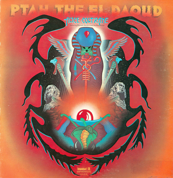Alice Coltrane Featuring Pharoah Sanders And Joe Henderson - Ptah, The El Daoud | Impulse! (AS-9196) Alice Coltrane Featuring Pharoah Sanders And Joe Henderson - Ptah, The El Daoud | Impulse! (AS-9196)