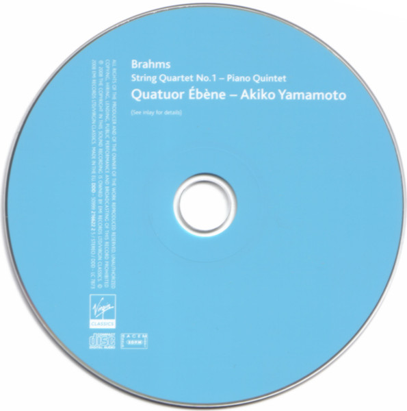 Johannes Brahms - Quatuor Ebène , Akiko Yamamoto - String Quartet No. 1 / Piano Quintet | Virgin Classics (50999 216622 2 5) - 3