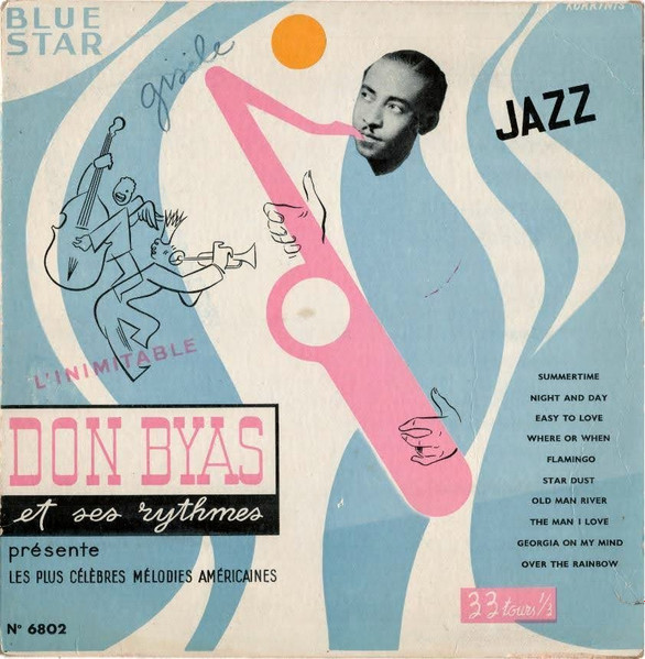 Don Byas Et Ses Rythmes - L'inimitable Don Byas Et Ses Rythmes Présente Les Plus Célèbres Mélodies Américaines | Blue Star (N° 6802) - main