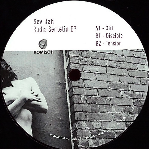 Sev Dah - Rudis Sentetia EP | Komisch (Komisch013) - main