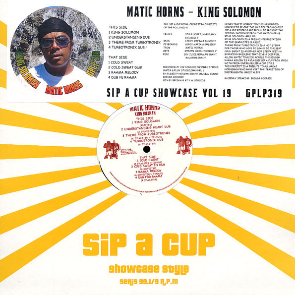 Matic Horns - King Solomon (Sip A Cup Showcase Vol. 19) | Gussie P Records (GPLP319) - main