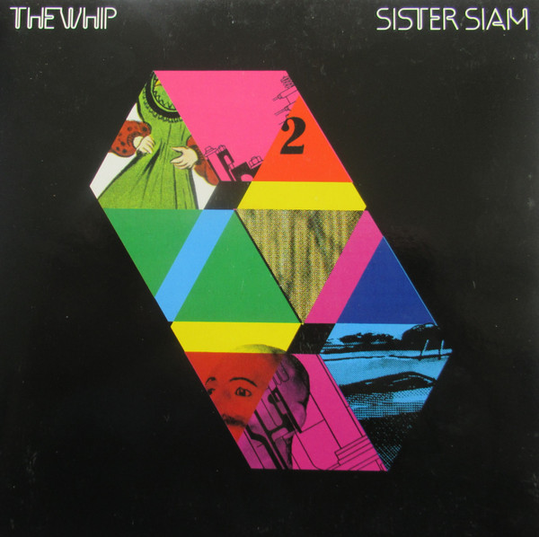 The Whip - Sister Siam | Southern Fried Records (ECB131S)