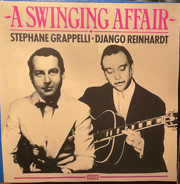 Stéphane Grappelli , Django Reinhardt - A Swinging Affair | Decca (6.24725 AO) - 2