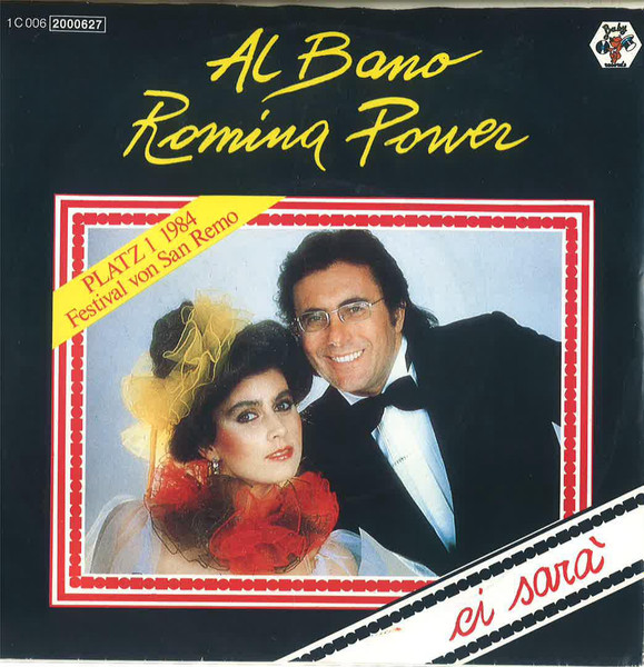 Al Bano & Romina Power - Ci Sarà | Baby Records (1C 006 2000627)