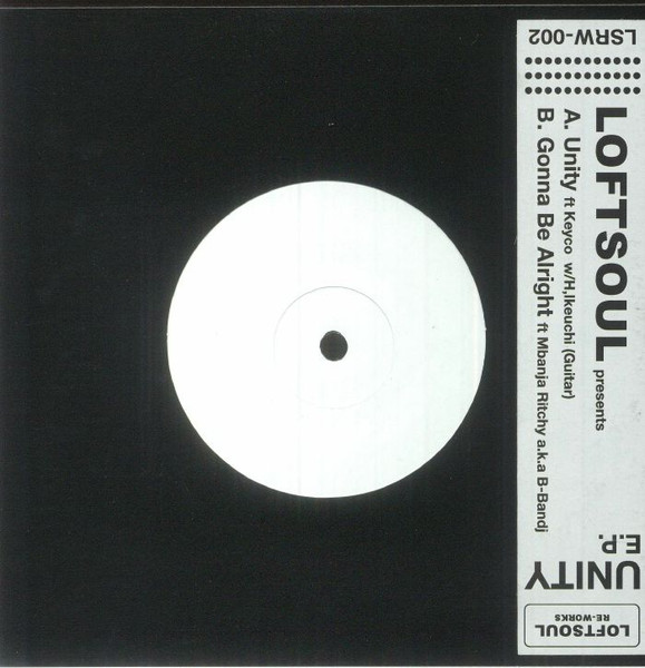 Loftsoul - Unity | Loftsoul Recordings (LSRW-002)