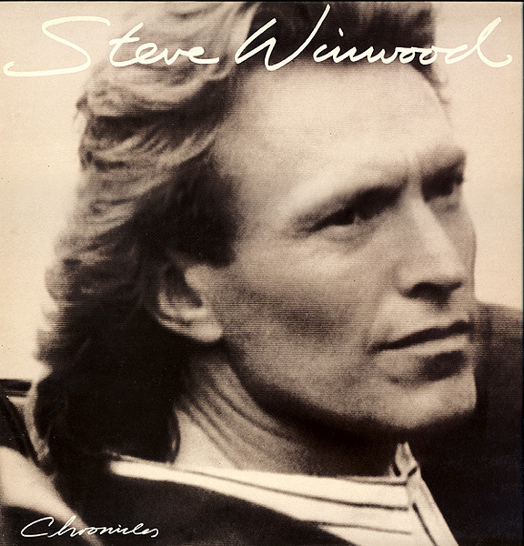 Steve Winwood - Chronicles | Festival Records (RML 53247) - main Steve Winwood - Chronicles | Festival Records (RML 53247) - main