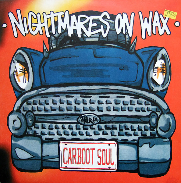 Nightmares On Wax - Carboot Soul | Warp Records (WARP LP61)