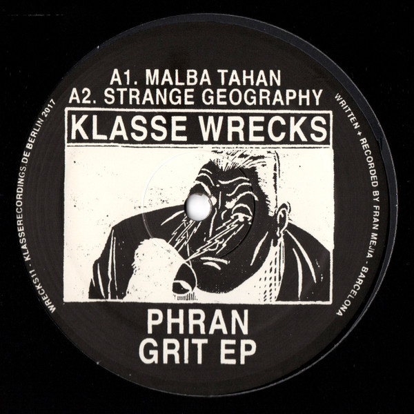 Phran - Grit | Klasse Wrecks (WRECKS011)