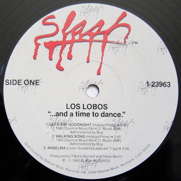 Los Lobos - ... And A Time To Dance | Slash (1-23963) - 3