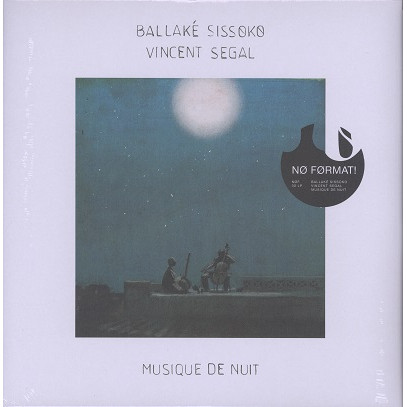 Ballaké Sissoko , Vincent Segal - Musique De Nuit | No Format (NØF 30 LP)