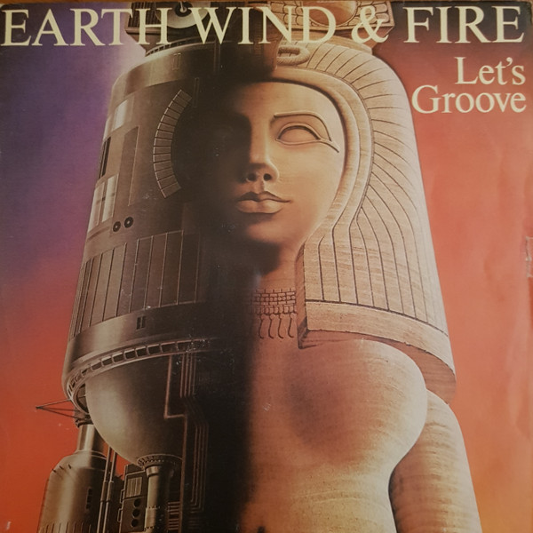 Earth, Wind & Fire - Let's Groove | CBS (A 1679) - main