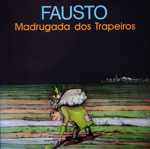Fausto Bordalo Dias - Madrugada Dos Trapeiros | Orfeu (STAT 040)
