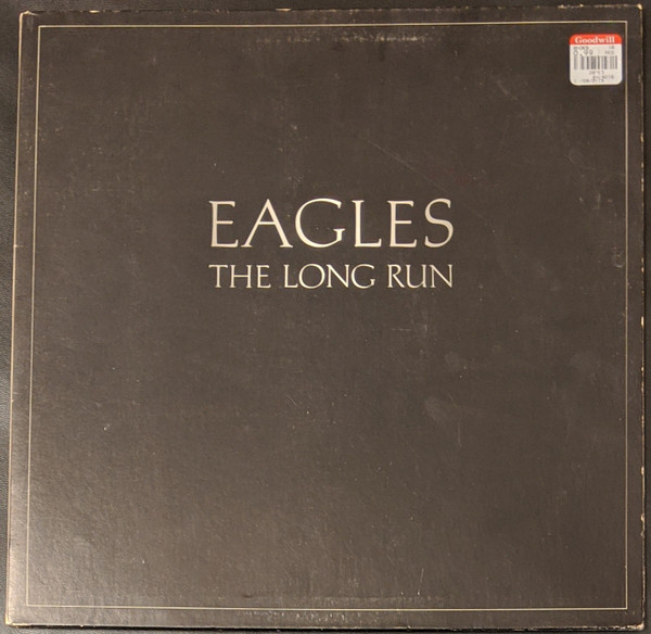 Eagles - The Long Run | Asylum Records (5E-508) Eagles - The Long Run | Asylum Records (5E-508)