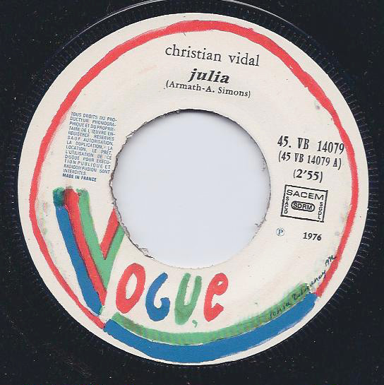Christian Vidal - Julia / Hey ! Réponds Moi | Vogue (45.VB. 14 079) - 3