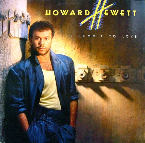 Howard Hewett - I Commit To Love | Elektra (960 487-1) - main