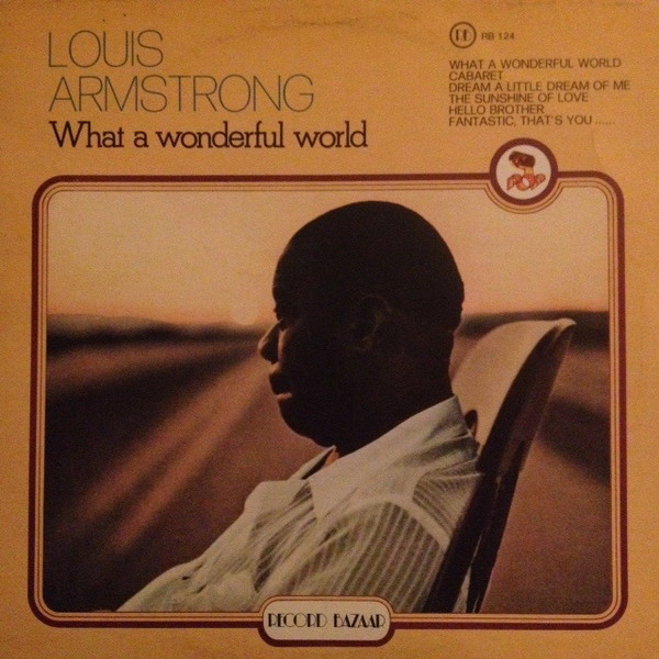 Louis Armstrong - What A Wonderful World | Record Bazaar (RB 124) - main Louis Armstrong - What A Wonderful World | Record Bazaar (RB 124) - main
