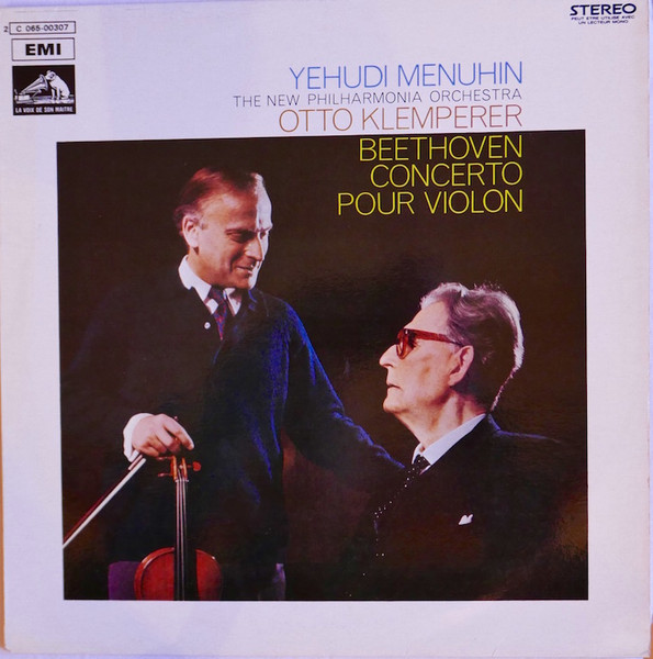Yehudi Menuhin , Otto Klemperer , Ludwig van Beethoven , New Philharmonia Orchestra - Violin Concerto | La Voix De Son Maître (2C 065-00307) - main