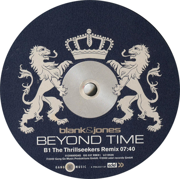 Blank & Jones - Beyond Time Remixes | Gang Go Music (GG 037 RMX1) - 2 Blank & Jones - Beyond Time Remixes | Gang Go Music (GG 037 RMX1) - 2