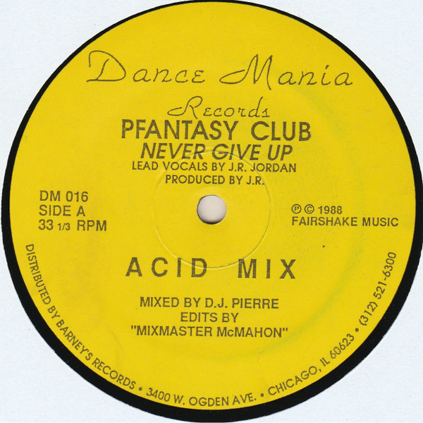 Pierre's Pfantasy Club - Never Give Up | Dance Mania (DM 016)