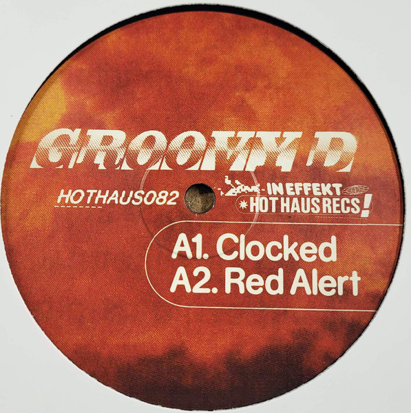 Groovy D - Red Alert | Hot Haus Recs (HOTHAUS082) - main Groovy D - Red Alert | Hot Haus Recs (HOTHAUS082) - main