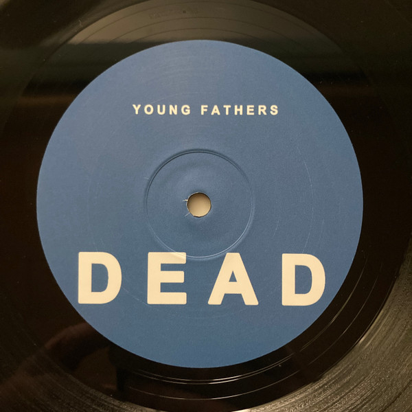 Young Fathers - Dead | Big Dada Recordings (BD239) - 3