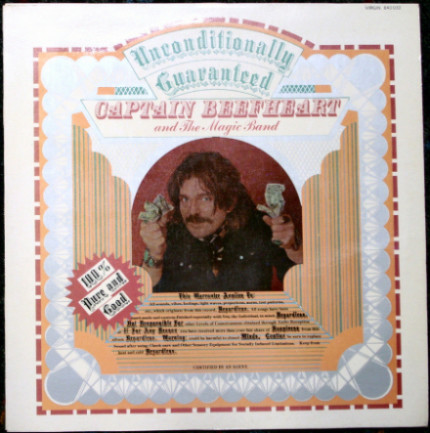 Captain Beefheart And The Magic Band - Unconditionally Guaranteed | Virgin (840032)