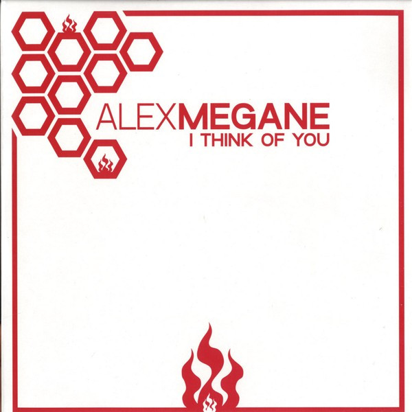 Alex Megane - I Think Of You | BE52 Records (BE52022)