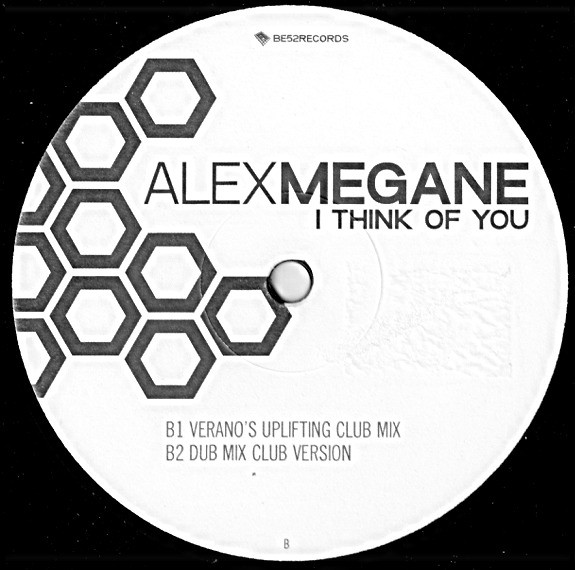 Alex Megane - I Think Of You | BE52 Records (BE52022) - 4