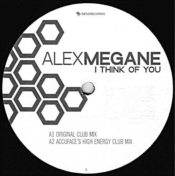 Alex Megane - I Think Of You | BE52 Records (BE52022) - 3