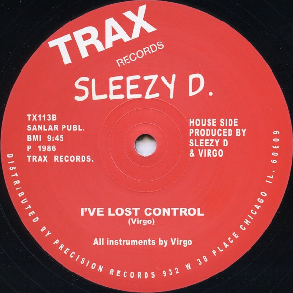 Sleezy D. - I've Lost Control | Trax Records (TX113) - 2
