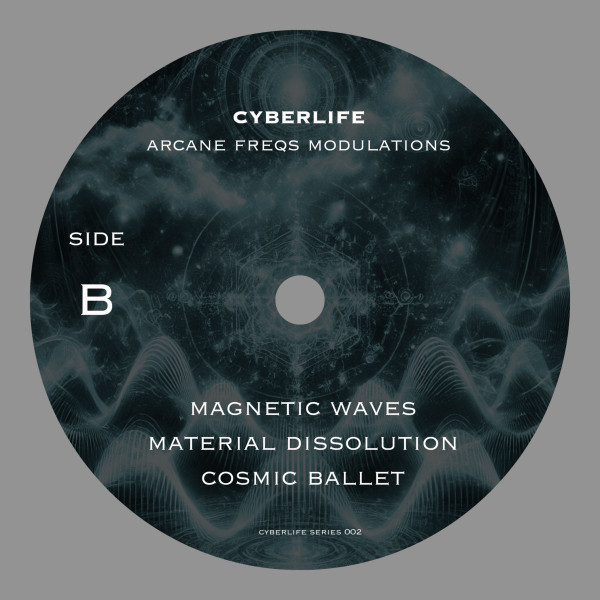 Cyberlife - Arcane Freqs Modulations | Cyberlife Series (CBLFS002) - 4 Cyberlife - Arcane Freqs Modulations | Cyberlife Series (CBLFS002) - 4