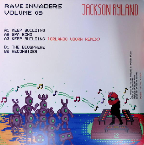 Jackson Ryland - Rave Invaders Volume 03 | Lo Fidelity Music (RAIN003) - 2