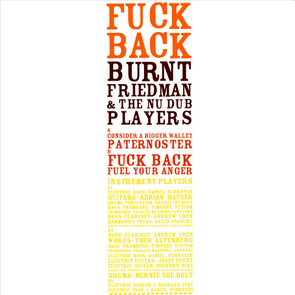 Burnt Friedman & The Nu Dub Players - Fuck Back | Nonplace (NON11)