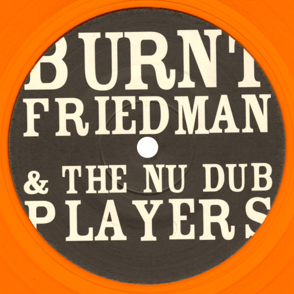 Burnt Friedman & The Nu Dub Players - Fuck Back | Nonplace (NON11) - 3