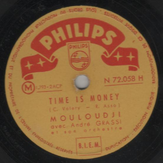 Mouloudji Avec André Grassi Et Son Orchestre - Comme Un P'tit Coquelicot / Time Is Money | Philips (N 72.058 H) - 2