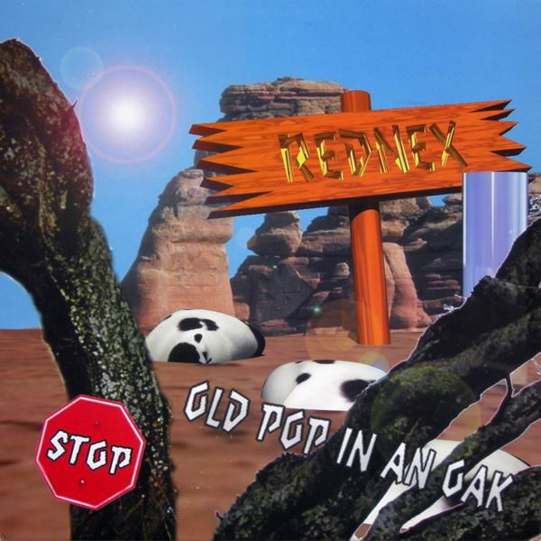 Rednex - Old Pop In An Oak | Jive (74321 24115 1)