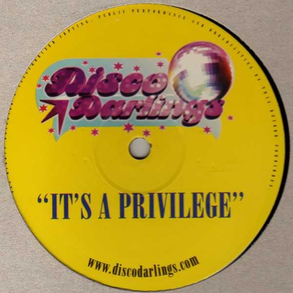 Disco Darlings - It's A Privilege | Not On Label (none)