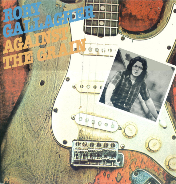 Rory Gallagher - Against The Grain | Chrysalis (CHR 1098) - main