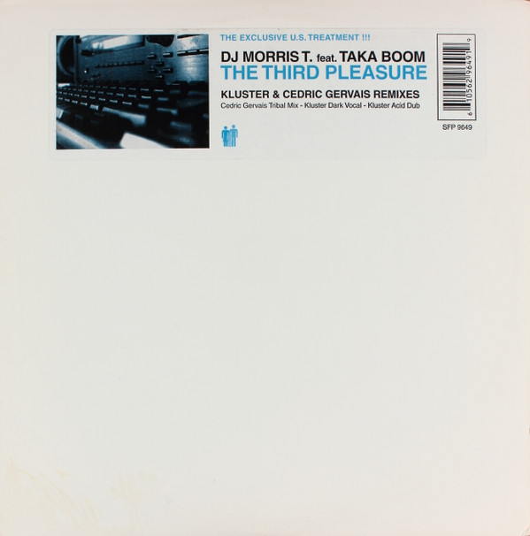 Morris T feat. Taka Boom - The Third Pleasure (Kluster & Cedric Gervais Remixes) | SFP Records (SFP 9649)