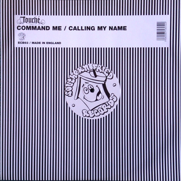 Touché - Command Me | Southern Fried Records (ECB93)