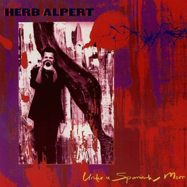 Herb Alpert - Under A Spanish Moon | A&M Records (395 209-1) - main