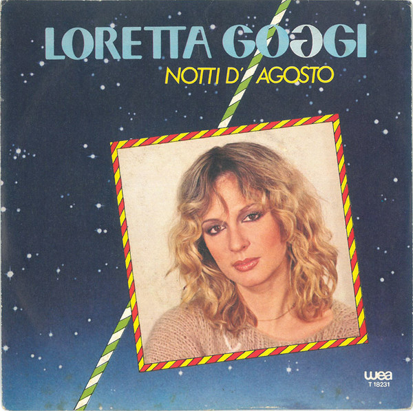Loretta Goggi - Notti D'Agosto | WEA (T 18231) - main