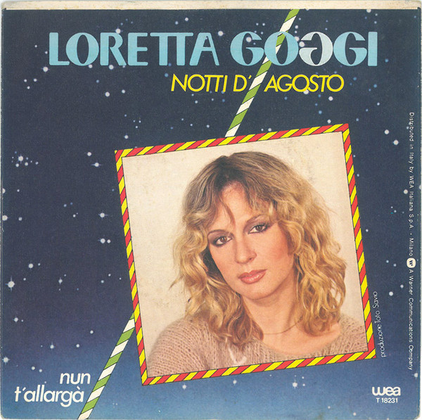 Loretta Goggi - Notti D'Agosto | WEA (T 18231) - 2
