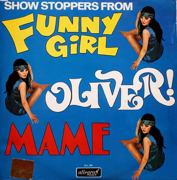 Show Stoppers - Funny Girl Oliver Mame | Allegro Records (ALL-895)